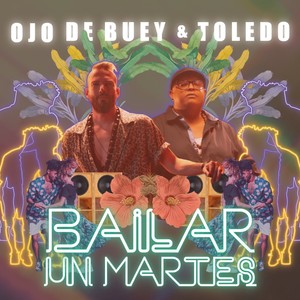 Bailar Un Martes (Cada vez que te veo)