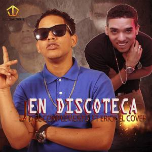 En Discoteca (Dembow|Explicit|feat. Erick el Cover)