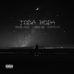 TODA HORA (REMIX) [Explicit]