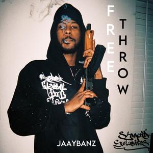 Free Throw (feat. Jaaybanz) (Explicit)