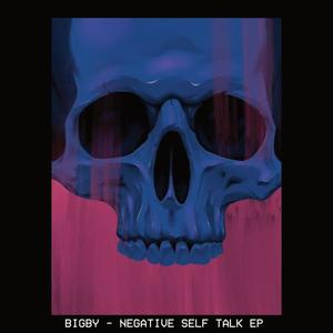 Negative Self Talk EP