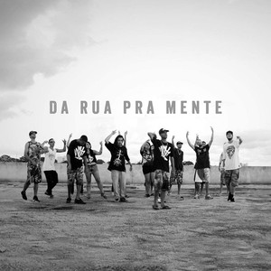 Da Rua pra Mente (Explicit)