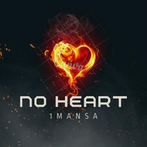 NO HEART (Explicit)