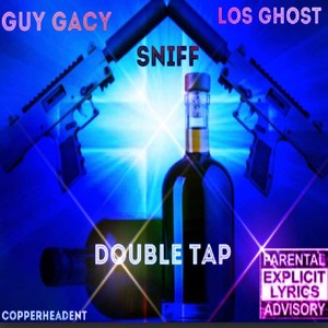 Double Tap(feat. Sniff) (Explicit)