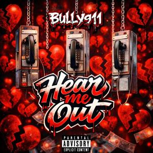 Hear me out (Explicit)
