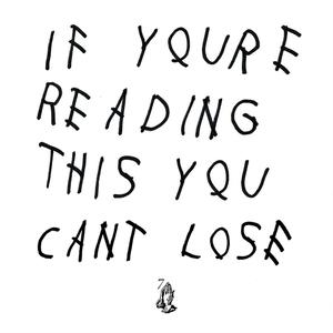 If You're Reading This You Can't Lose (Explicit)