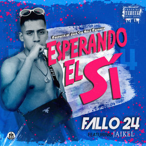 Esperando el Si (Explicit)