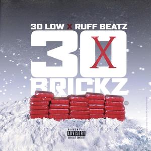 30 Brickz (Explicit)