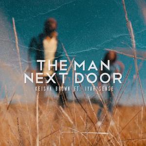 The Man Next Door (feat. Iyah Sense)