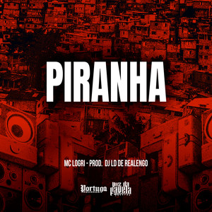 Piranha (Explicit)