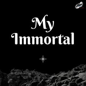 My Immortal (feat. Ariel Nick)