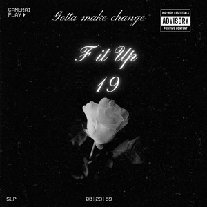 Gotta make change (Explicit)