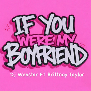 If You Were My Boyfriend