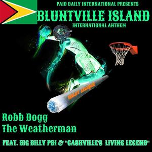 Bluntville Island International Anthem (Cashville's Living Legend Remix) [Explicit]