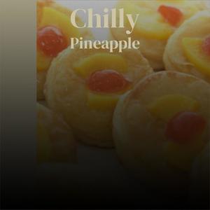 Chilly Pineapple