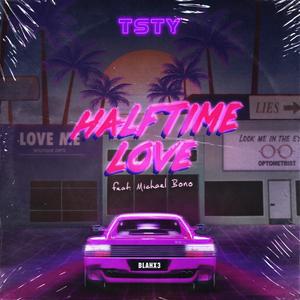 Halftime Love(feat. Michael Bono)