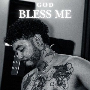 God Bless Me (Explicit)