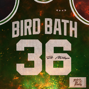 BIRD BATH (feat. Millyz) (Explicit)