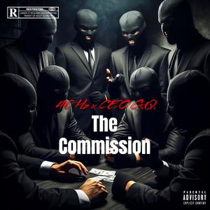 The Commission (feat. Ceo G.Q.) [Explicit]