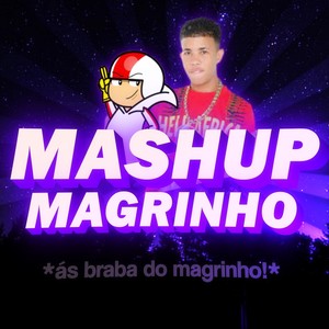 BEAT MASHUP MAGRINHO - Só as braba do magrinho! (Explicit)