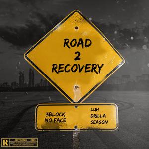 Road 2 Recovery (Explicit)