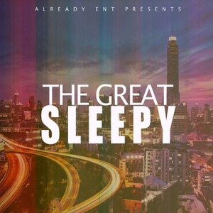 The Great Sleepy (Explicit)