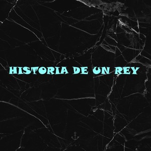 Historia de un rey (Explicit)