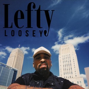 Lefty Loosey (Explicit)