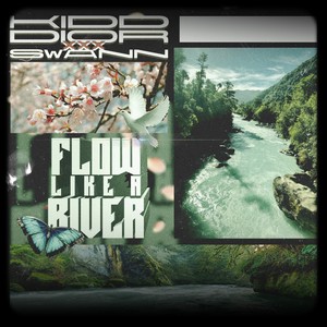 Flow Like A River