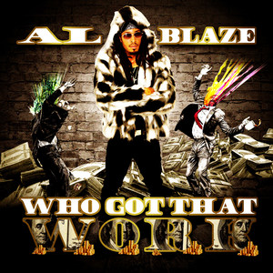 Who Got That Work (Explicit)