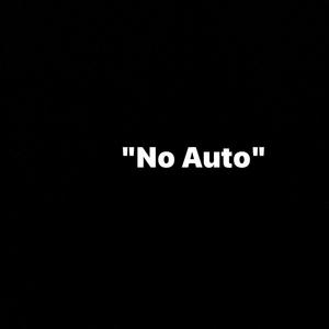 No Auto (feat. Lil Bricc) (Explicit)
