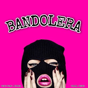 Bandolera (Explicit)