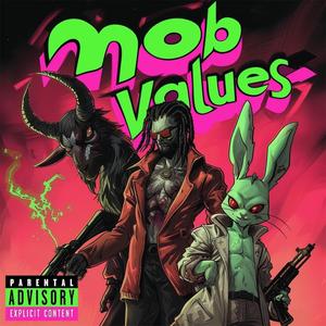 Mobvalue$ (feat. Billy Goat West, DD Brooks & Kid Psilo) [Explicit]