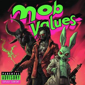 Mobvalue$ (feat. Billy Goat West, DD Brooks & Kid Psilo) (Explicit)