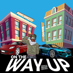 On the Way Up (Explicit)