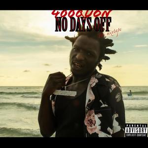 NO DAYS OFF (Explicit)