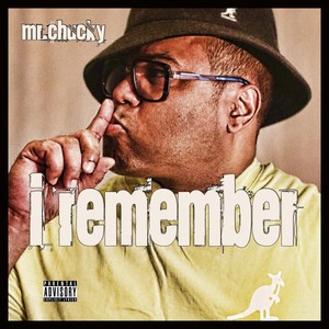 I Remember (Explicit)