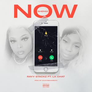 NOW(feat. LA CHAT) (Shemix|Explicit)