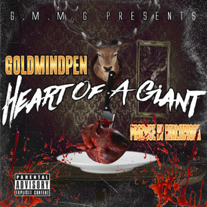 Heart Of A Giant (Explicit)