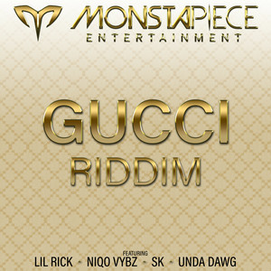 Gucci Riddim