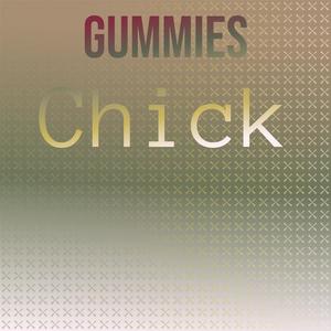 Gummies Chick