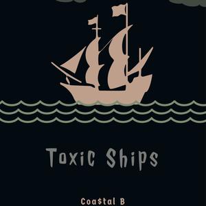 Toxic Ships