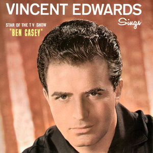 Vincent Edwards Sings