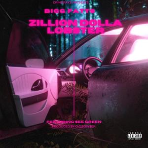 Zillion Dolla Lobster (feat. See Green) (Explicit)