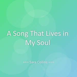 A Song That Lives in My Soul