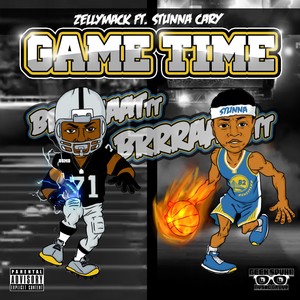 Game Time (feat. Stunna Cary) [Explicit]