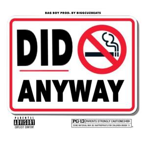 Did Anyway (Explicit)