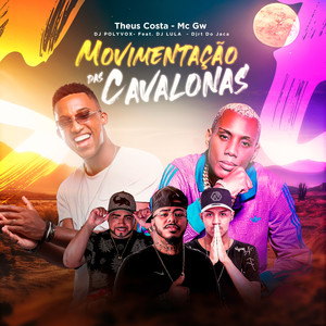 Movimentação Das Cavalonas (feat. DJ Lula & Djrt Do Jaca) (Explicit)