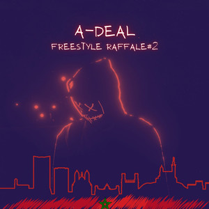 Freestyle Raffale #2 (Explicit)