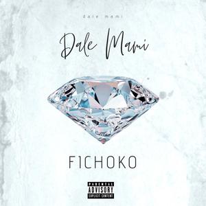 Dale Mami (Explicit)